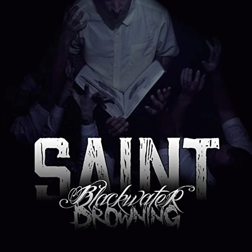 Blackwater Drowning : Saint
